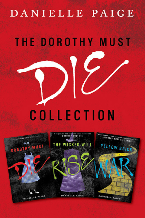 Book Dorothy Must Die Collection: Books 1-3 free