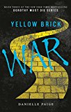 Book Yellow Brick War (Dorothy Must Die) free