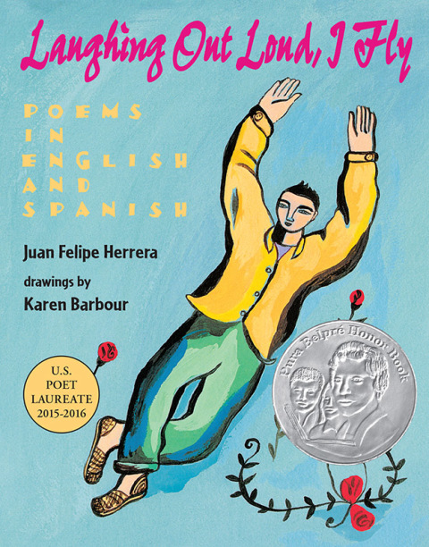 Book Laughing Out Loud, I Fly: Poems in English and Spanish free