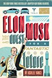 Book Elon Musk and the Quest for a Fantastic Future Young Readers' Edition free