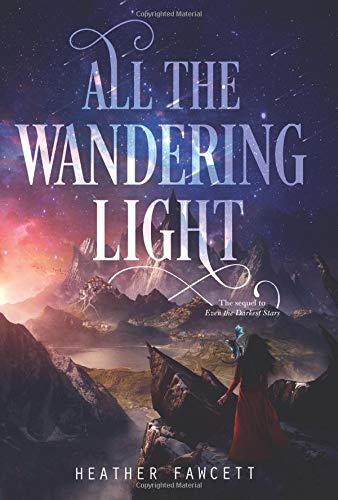 Book All the Wandering Light (Even the Darkest Stars) free