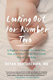 Book Looking Out for Number Two: A Slightly Irreverent Guide to Poo, Gas, and Other Things That Come Out of Your Baby free