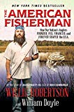 Book The American Fisherman: How Our Nation's Anglers Founded, Fed, Financed, and Forever Shaped the U.S.A. free