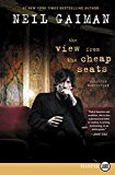 Book The View from the Cheap Seats: Selected Nonfiction free