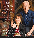 Book The Rainbow Comes and Goes CD: A Mother and Son On Life, Love, and Loss free