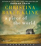 Book A Piece of the World CD: A Novel free