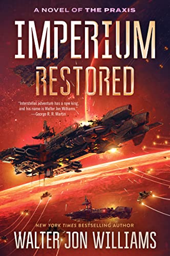 Book Imperium Restored: A Novel of the Praxis (A Novel of the Praxis, 3) free