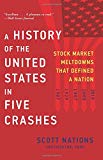 Book A History of the United States in Five Crashes: Stock Market Meltdowns That Defined a Nation free
