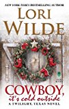 Book Cowboy, It's Cold Outside: A Twilight, Texas Novel free