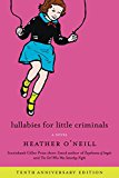 Book Lullabies for Little Criminals: A Novel free