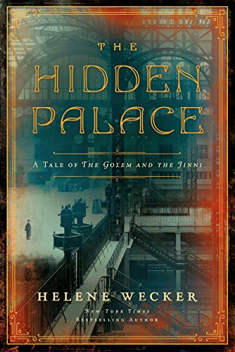 Book The Hidden Palace: A Tale of the Golem and the Jinni free