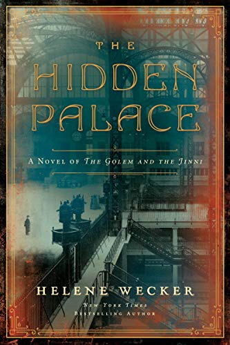 Book The Hidden Palace: A Novel of the Golem and the Jinni free