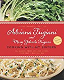 Book Cooking with My Sisters: One Hundred Years of Family Recipes, from Italy to Big Stone Gap free