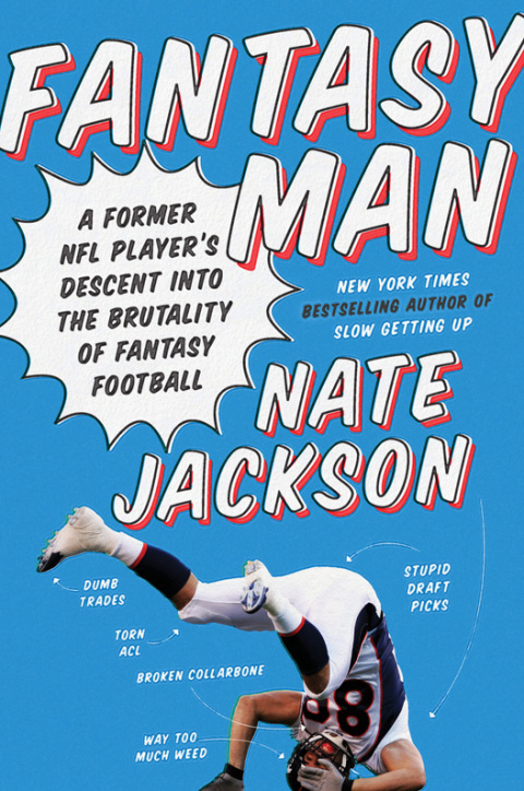 Book Fantasy Man: A Former NFL Player's Descent into the Brutality of Fantasy Football free
