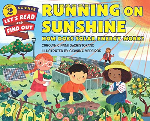 Book Running on Sunshine: How Does Solar Energy Work? (Let's-Read-and-Find-Out Science 2) free