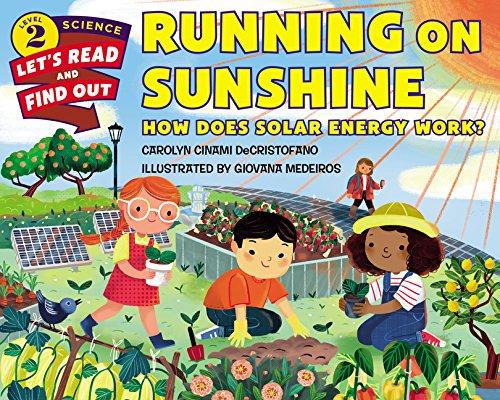 Book Running on Sunshine: How Does Solar Energy Work? (Let's-Read-and-Find-Out Science 2) free