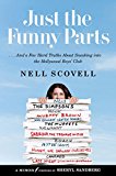 Book Just the Funny Parts: … And a Few Hard Truths About Sneaking into the Hollywood Boys' Club free