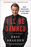 Book I'll Be Damned: How My Young and Restless Life Led Me to America's #1 Daytime Drama free
