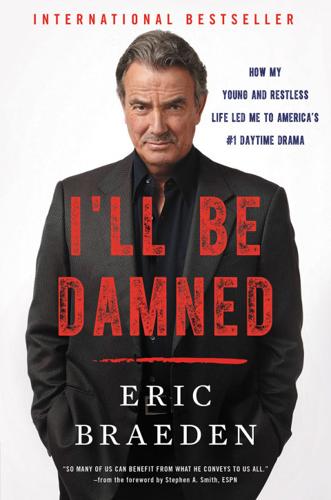 Book I'll Be Damned: How My Young and Restless Life Led Me to America's #1 Daytime Drama free