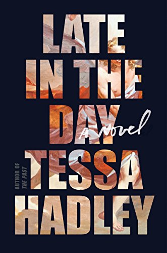 Book Late in the Day: A Novel free