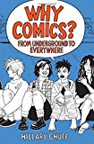 Book Why Comics?: From Underground to Everywhere free