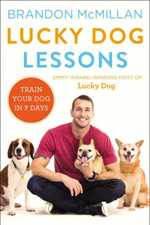 Book Lucky Dog Lessons: Train Your Dog in 7 Days free