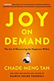 Book Joy on Demand: The Art of Discovering the Happiness Within free