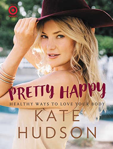 Book Pretty Happy - Target Edition: Healthy Ways to Love Your Body free
