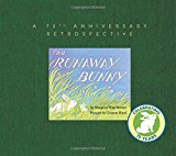 Book The Runaway Bunny: A 75th Anniversary Retrospective free