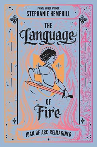Book The Language of Fire: Joan of Arc Reimagined free