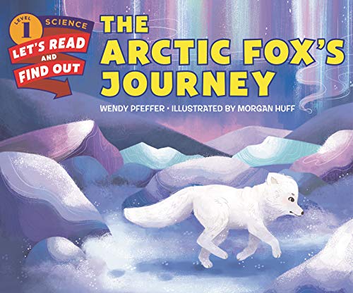 Book The Arctic Fox’s Journey (Let's-Read-and-Find-Out Science 1) free
