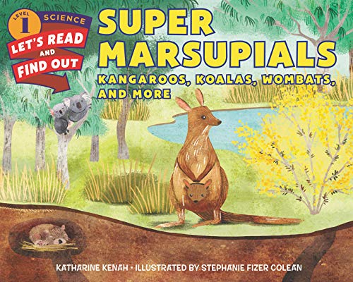 Book Super Marsupials: Kangaroos, Koalas, Wombats, and More (Let's-Read-and-Find-Out Science 1) free