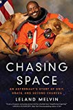 Book Chasing Space: An Astronaut's Story of Grit, Grace, and Second Chances free