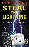 Book Steal the Lightning: A Field Ops Novel (Field Ops, 3) free