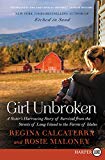 Book Girl Unbroken: A Sister's Harrowing Story of Survival from The Streets of Long Island to the Farms of Idaho free