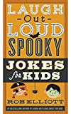 Book Laugh-Out-Loud Spooky Jokes for Kids (Laugh-Out-Loud Jokes for Kids) free