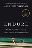 Book Endure By Alex Hutchinson & The Rise of Superman By Steven Kotler 2 Books Collection Set free