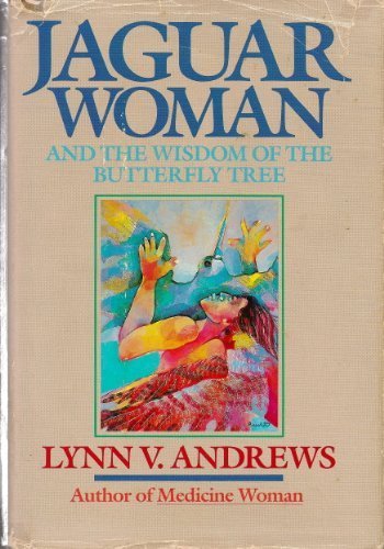 Book Jaguar Woman and the Wisdom of the Butterfly Tree free