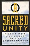 Book Sacred Unity : Further Steps to an Ecology of Mind free
