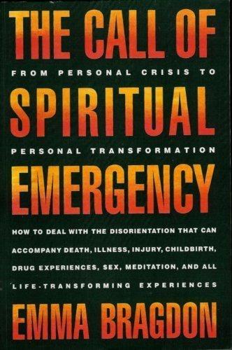 Book The Call of Spiritual Emergency: From Personal Crisis to Personal Transformation free
