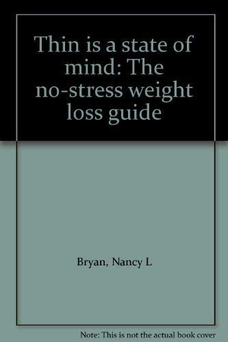 Book Thin Is A State Of Mind: The No-stress Weight Loss Guide free