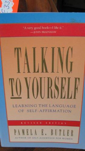Book Talking to Yourself: Learning the Language of Self-Affirmation free