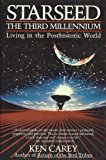 Book Starseed: The Third Millennium : Living in the Posthistoric World free