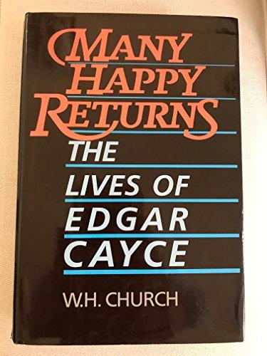 Book Many Happy Returns: The Lives of Edgar Cayce free