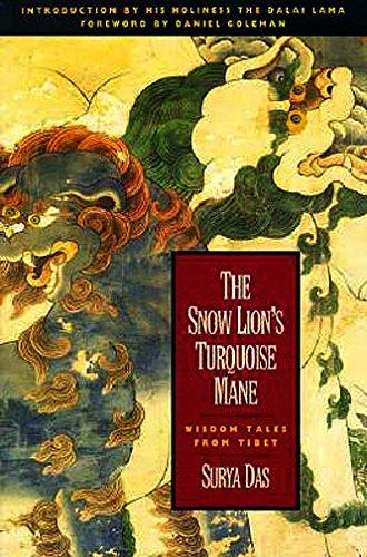 Book The Snow Lion's Turquoise Mane: Wisdom Tales from Tibet free