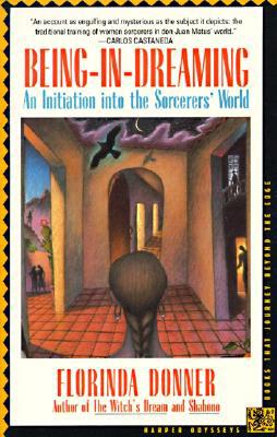 Book Being-in-Dreaming: An Initiation into the Sorcerers' World (Harper Odyssey S) free