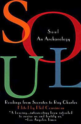 Book Soul: An Archaeology--Readings from Socrates to Ray Charles free