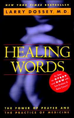 Book Healing Words: The Power of Prayer and the Practice of Medicine free