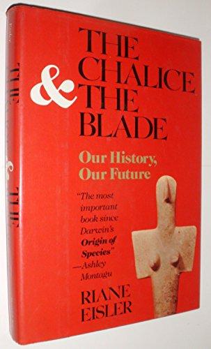 Book The Chalice and the Blade: Our History, Our Future free