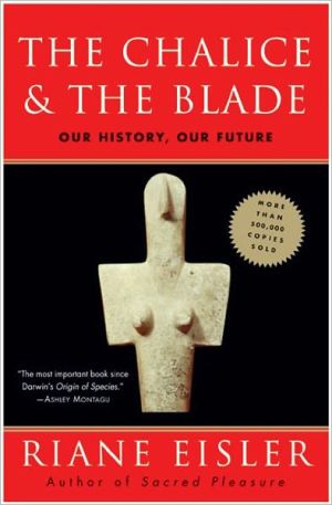 Book The Chalice and the Blade: Our History, Our Future free